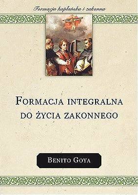 Formacja integralna do życia zakonnego