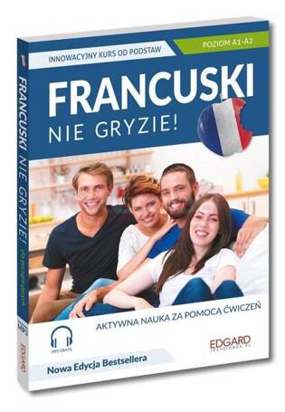 Francuski nie gryzie! Innowacyjny kurs od podstaw