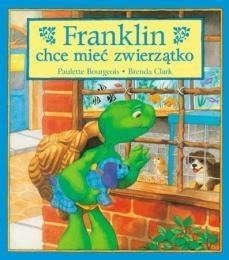 Franklin chce mieć zwierzątko