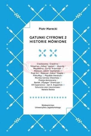 Gatunki cyfrowe 2. Historie mówione