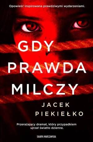 Gdy prawda milczy