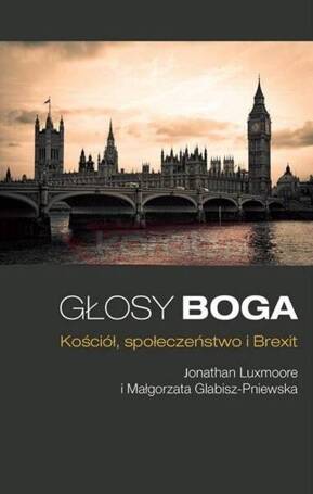 Głosy Boga. Kościół, społeczeństwo i Brexit