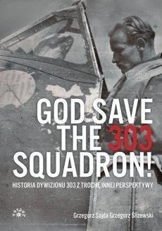 God Save The 303 Squadron!