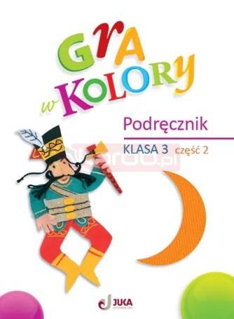 Gra w kolory SP 3 Podręcznik cz.2