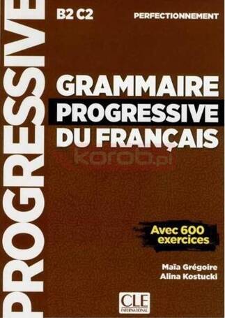 Grammaire progressive du Francais Perfectionnement