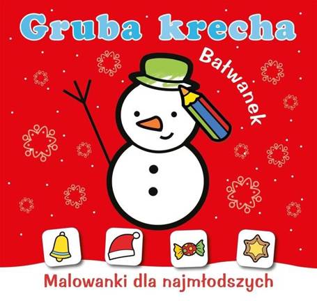 Gruba krecha. Bałwanek