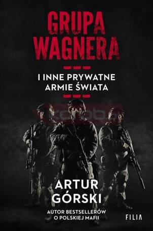 Grupa Wagnera i inne prywatne armie świata