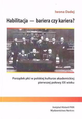 Habilitacja - bariera czy kariera?