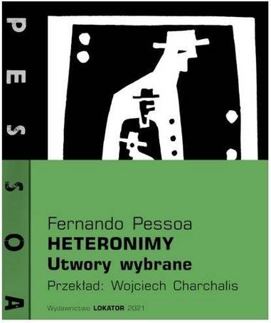 Heteronimy. Utwory wybrane