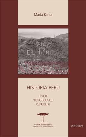 Historia Peru. Dzieje niepodległej republiki