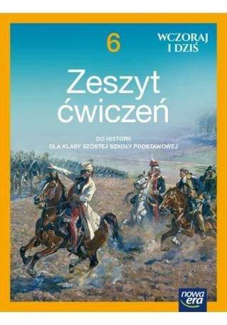 Historia SP 6 Wczoraj i dziś ćw. 2022 NE