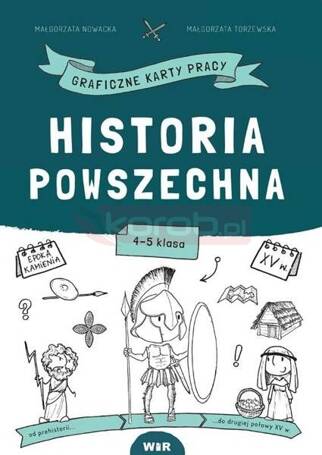 Historia powszechna. Graficzne KP dla klas 4-5