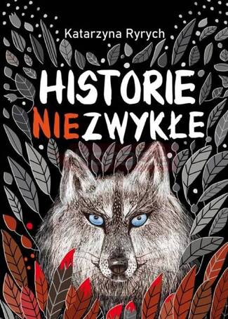 Historie niezwykłe