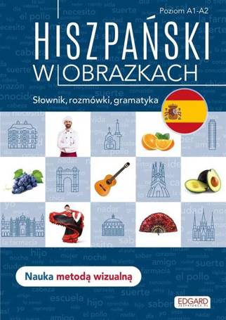 Hiszpański w obrazkach. Słownik, rozmówki..