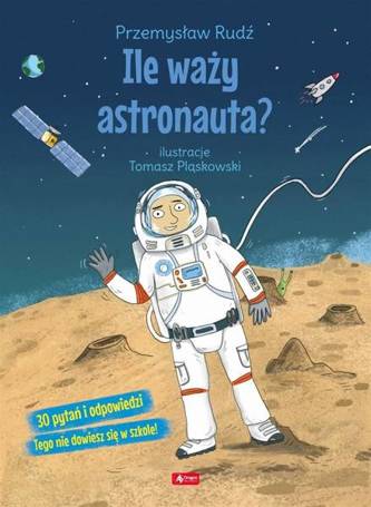 Ile waży astronauta?