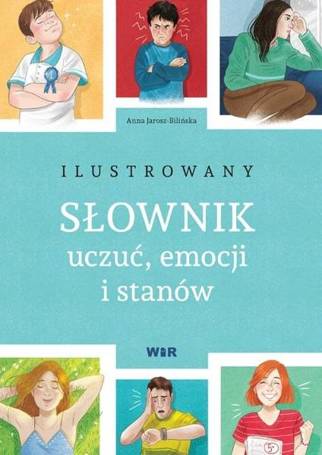 Ilustrowany słownik uczuć, emocji i stanów