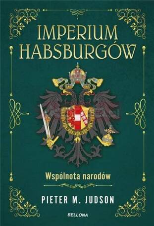 Imperium Habsburgów. Wspólnota narodów