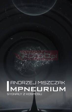 Impneurium. Sygnały z kosmosu