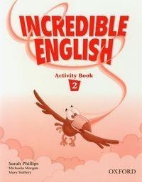 Incredible English 2 WB OXFORD