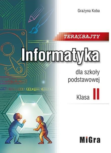 Informatyka SP 2 Teraz bajty MIGRA