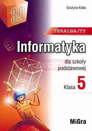 Informatyka SP 5 Teraz bajty (3D) w.2024