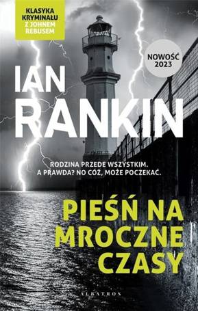 Inspektor Rebus T.23 Pieśń na mroczne czasy