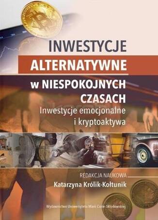 Inwestycje alternatywne w niespokojnych czasach