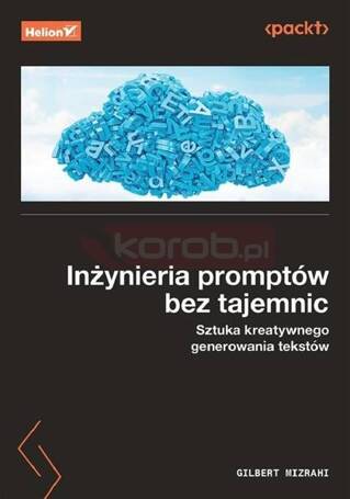 Inżynieria promptów bez tajemnic. Sztuka kreatywne