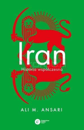 Iran. Historia współczesna