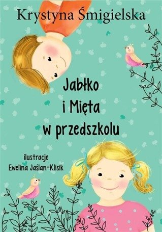 Jabłko i Mięta w przedszkolu