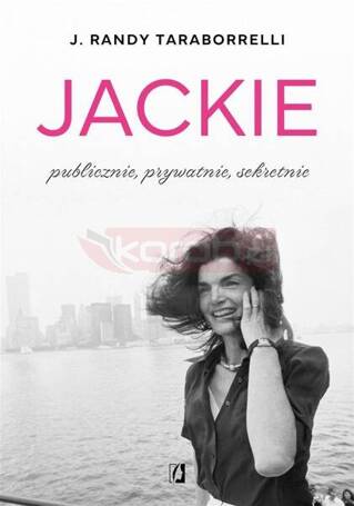 Jackie: publicznie, prywatnie, sekretnie