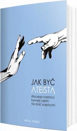 Jak być ateistą