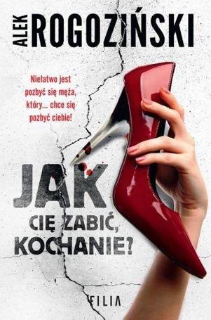 Jak cię zabić, kochanie?