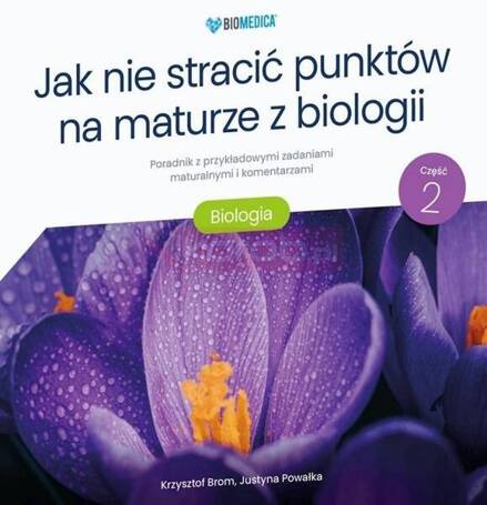 Jak nie stracić punktów na maturze z biologii cz.2