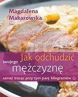 Jak odchudzić swojego mężczyznę samej tracąc ...