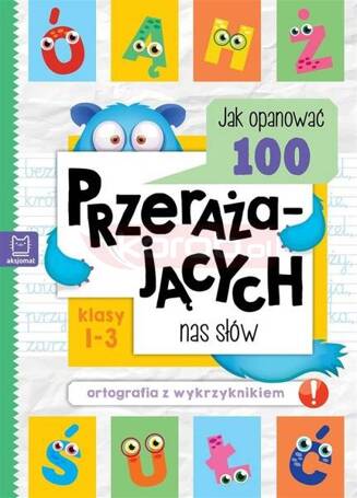 Jak opanować 100 przerażających nas słów