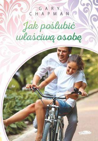 Jak poślubić właściwą osobę