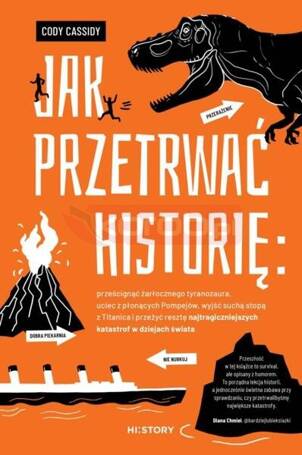 Jak przetrwać historię: prześcignąć żarłocznego...