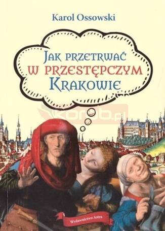 Jak przetrwać w przestępczym Krakowie w.2