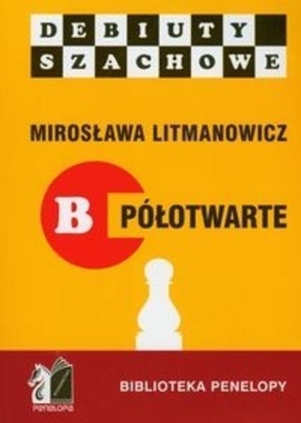 Jak rozpocząć partię szachową, część B półotwarte