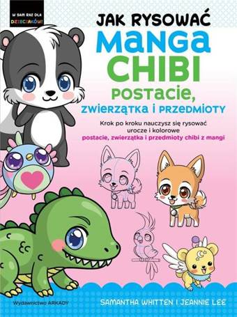 Jak rysować Manga Chibi postacie, zwierzątka..