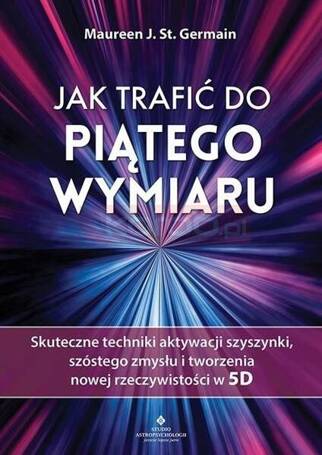 Jak trafić do piątego wymiaru