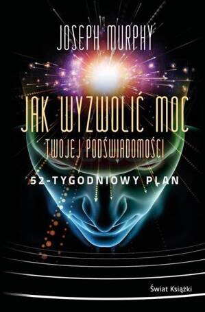 Jak wyzwolić moc twojej podświadomości TW