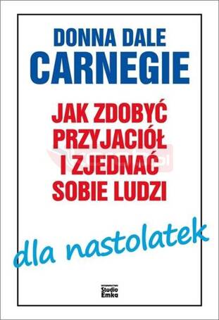 Jak zdobyć przyjaciół i zjednać sobie ludzi..