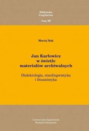 Jan Karłowicz w świetle materiałów archiwalnych