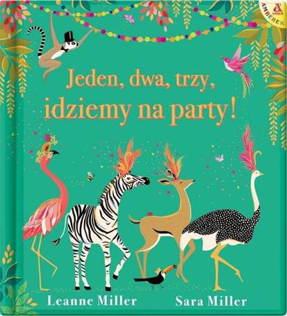 Jeden, dwa, trzy, idziemy na party!