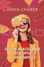 Jesień w kolorze syropu klonowego