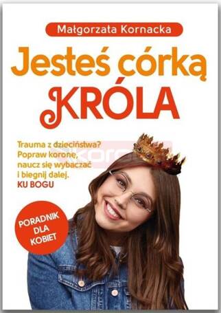 Jesteś córką Króla