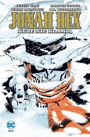 Jonah Hex . Kule nie kłamią T. 6