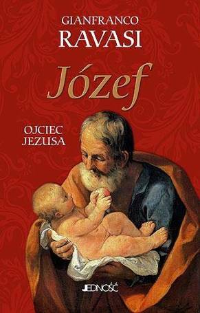 Józef. Ojciec Jezusa